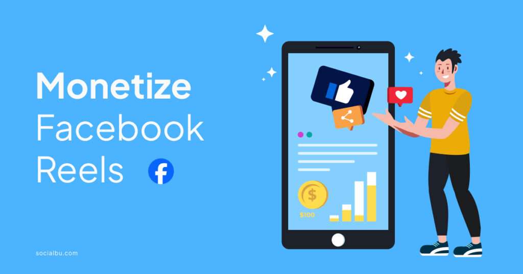 How to monetize Facebook Reels
