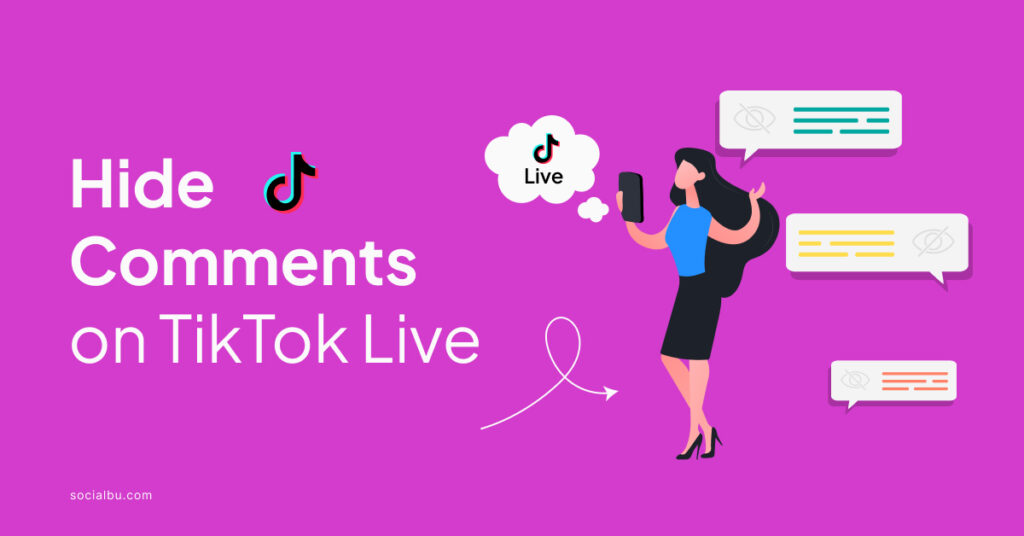 Hide comments o TikTok Live