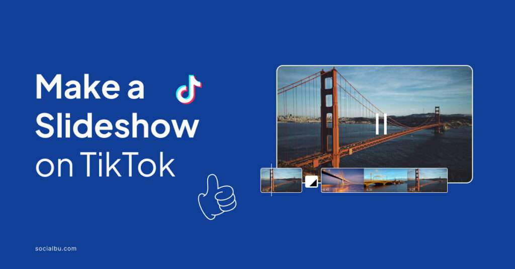 How to make a slideshow on tiktok in 2024
