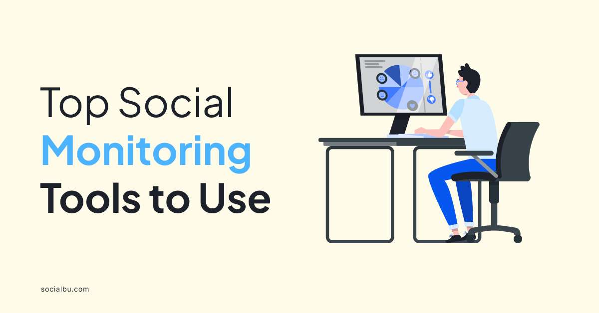 Top Social Monitoring Tools