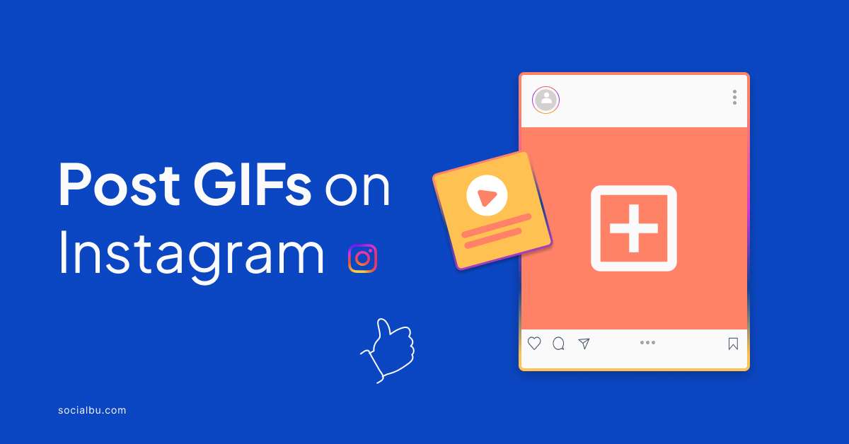 How to post GIFs on Instagram