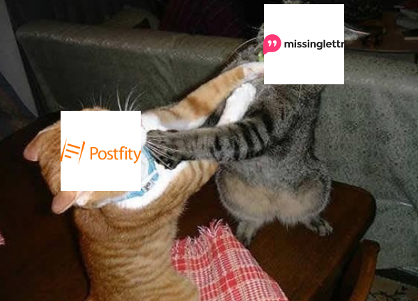 MissingLettr vs. Postfity